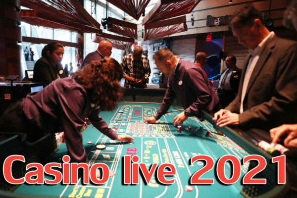 Casino live 2021